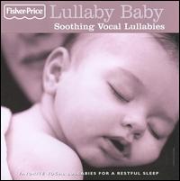 Lullaby Baby: Soothing Vocal Lullabies - Various Artists