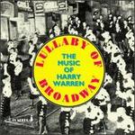 Lullaby of Broadway: The Music of Harry Warren [RCA Victor]