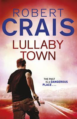 Lullaby Town - Crais, Robert