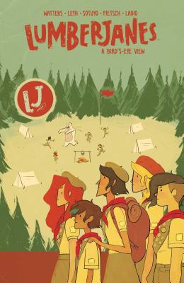 Lumberjanes Vol. 7: A Bird's-Eye View - Watters, Shannon, and Stevenson, Nd (Creator), and Ellis, Grace (Creator)