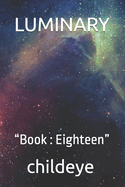 Luminary: "Book: Eighteen"