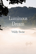 Luminous Dream