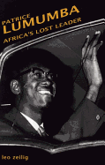 Lumumba: Africa's Lost Leader