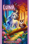 Luna: Luna and the Hidden Garden of Dreams