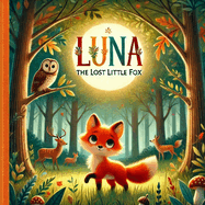 Luna the Lost Little Fox