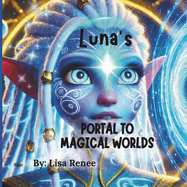 Luna's: Portal to Magical Worlds