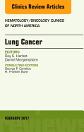 Lung Cancer, an Issue of Hematology/Oncology Clinics: Volume 31-1