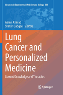Lung Cancer and Personalized Medicine: Current Knowledge and Therapies