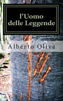 L'Uomo Delle Leggende - Oliva, Alberto