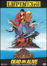 Lupin the 3rd: Dead Or Alive - 