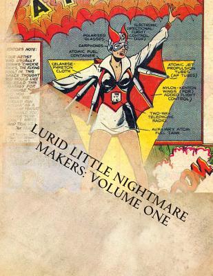 Lurid Little Nightmare Makers: Volume One: Comics from the Golden Age - Gore, Matthew H