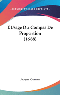 L'Usage Du Compas de Proportion (1688)