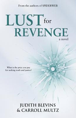 Lust for Revenge - Blevins, Judith, and Multz, Carroll