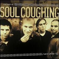 Lust in Phaze: The Best of Soul Coughing - Soul Coughing