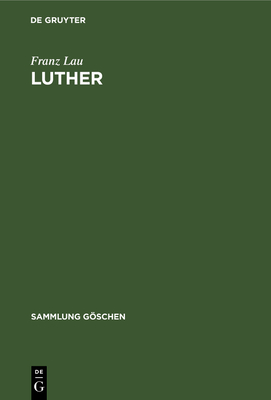 Luther - Lau, Franz