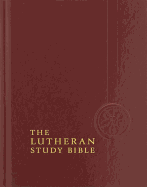Lutheran Study Bible-ESV - Concordia Publishing House (Creator)