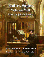 Luther's Sermons: Lenker Edition