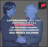 Lutoslawski: Symphonies Nos. 3 & 4 - John Shirley-Quirk (baritone); Los Angeles Philharmonic Orchestra; Esa-Pekka Salonen (conductor)
