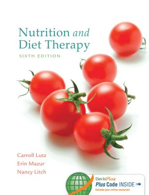 Lutz's Nutrition and Diet Therapy - Lutz, Carroll A, Ma, RN, and Mazur, Erin E, Msn, RN, and Litch, Nancy A, MS, Rd