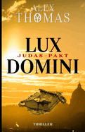 Lux Domini: Judas-Pakt