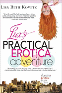 Lux's Practical Erotica Adventure: A Tuesday Erotica Club Novel