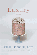 Luxury: Poems
