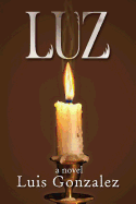 Luz: Book I: Comings and Goings