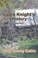 Lydia Knight's History - Unabridged