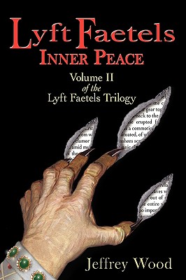 Lyft Faetels: Inner Peace - Wood, Jeffrey C