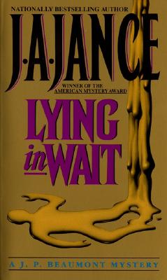 Lying in Wait - Jance, J A