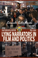 Lying Narrators in Film and Politics: Fall 2024: Volume IX, Issue 3