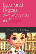 Lyla and Flopsy Adventures in Spain