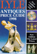 Lyle Antiques Price Guide - Curtis, Tony (Volume editor)