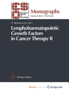 Lymphohaematopoietic Growth Factors in Cancer Therapy II