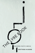 Lyre Book: Modern Poetic Media
