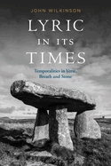 Lyric in Its Times: Temporalities in Verse, Breath, and Stone