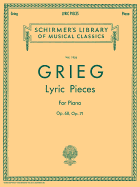 Lyric Pieces - Volume 5: Op. 68, 71: Schirmer Library of Classics Volume 1956 Piano Solo