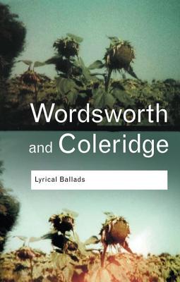 Lyrical Ballads - Wordsworth, William, and Coleridge, Samuel Taylor