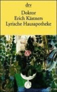 Lyrische Hausapotheke - Kastner, Erich