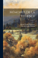 Mmoires De La Rgence; Volume 3