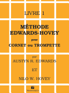 Mthode Edwards-Hovey pour cornet ou trompette 1: Livre 1