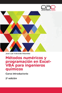 Mtodos numricos y programacin en Excel-VBA para ingenieros qumicos