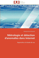 Mtrologie et dtection d'anomalies dans internet