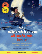 Mj najpi kniejszy sen - Mi sueo ms bonito (polski - hiszpa ski)