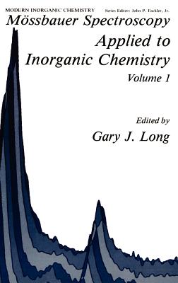 Mssbauer Spectroscopy Applied to Inorganic Chemistry - Long, G.J (Editor)