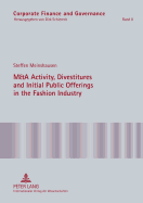 M&A Activity, Divestitures and Initial Public Offerings in the Fashion Industry