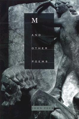 M and Other Poems - Peck, John