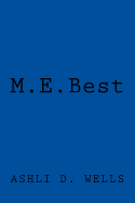 M.E. Best: Starting Over at 50 Years