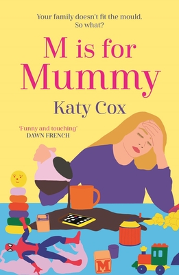 M is for Mummy - Cox, Katy