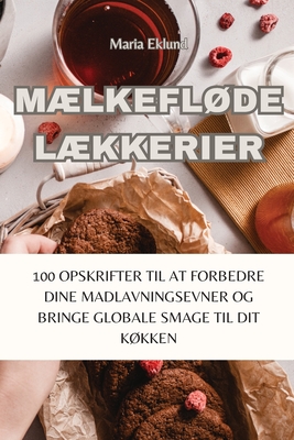 M?lkefl?de L?kkerier - Maria Eklund